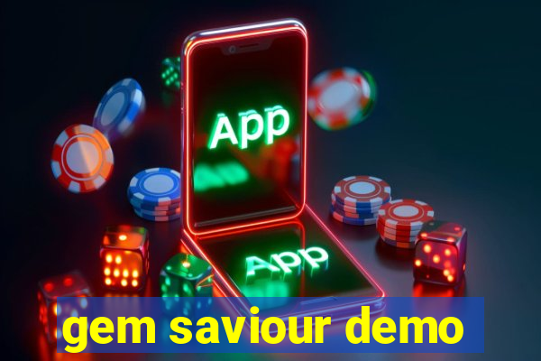 gem saviour demo