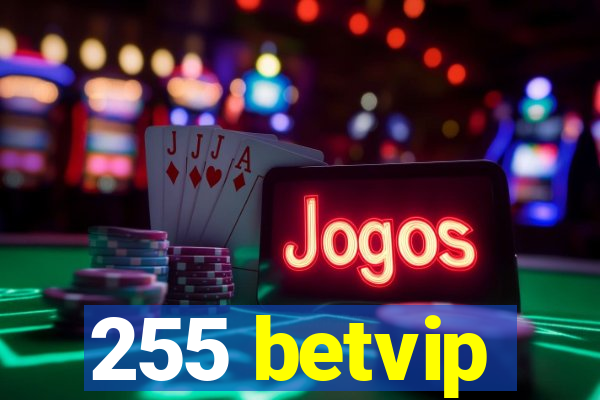 255 betvip