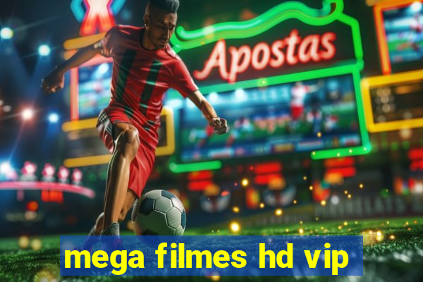 mega filmes hd vip