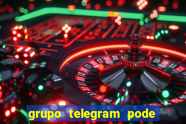 grupo telegram pode tudo gay