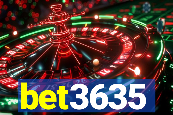 bet3635