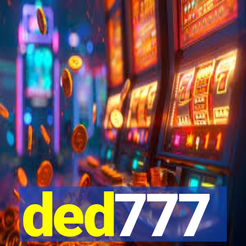 ded777