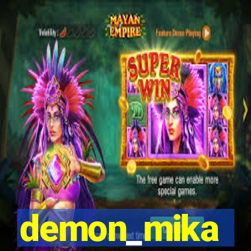 demon_mika