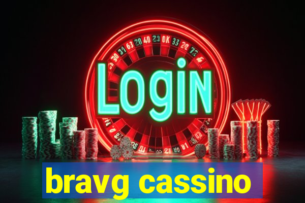 bravg cassino