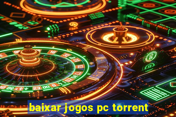 baixar jogos pc torrent