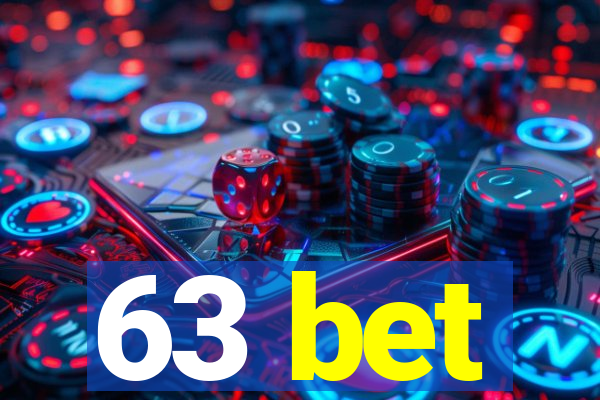 63 bet