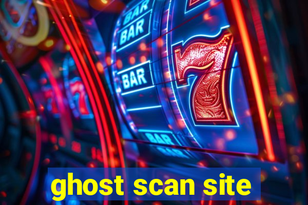 ghost scan site