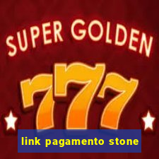 link pagamento stone