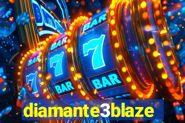 diamante3blaze