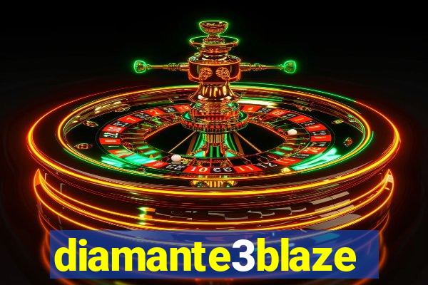 diamante3blaze