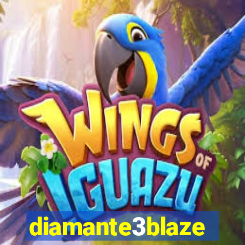 diamante3blaze