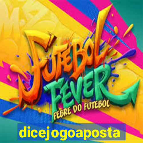 dicejogoaposta