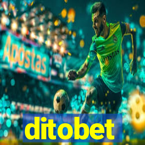 ditobet