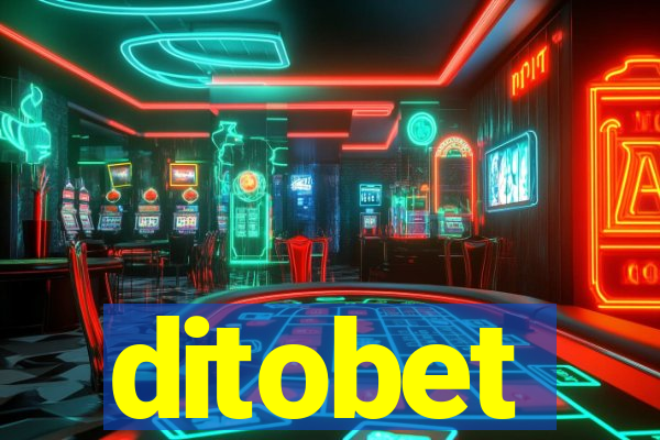 ditobet