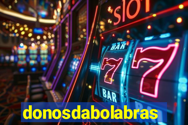 donosdabolabrasil.net