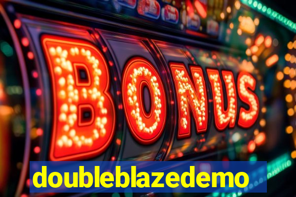 doubleblazedemo