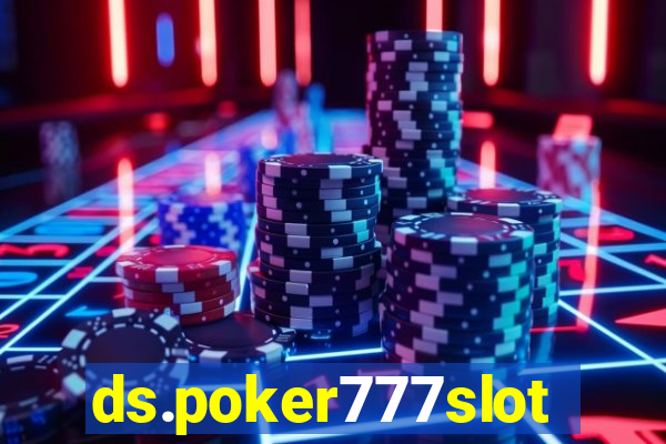 ds.poker777slots.com