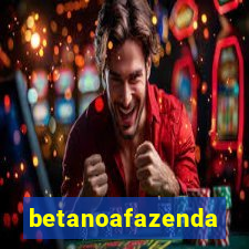 betanoafazenda