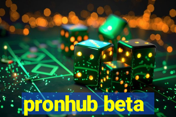 pronhub beta