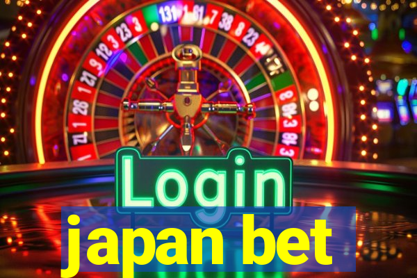 japan bet