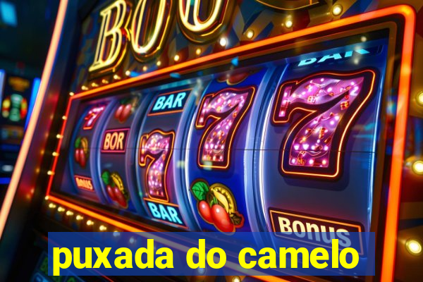 puxada do camelo