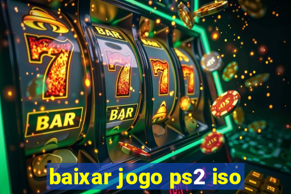 baixar jogo ps2 iso