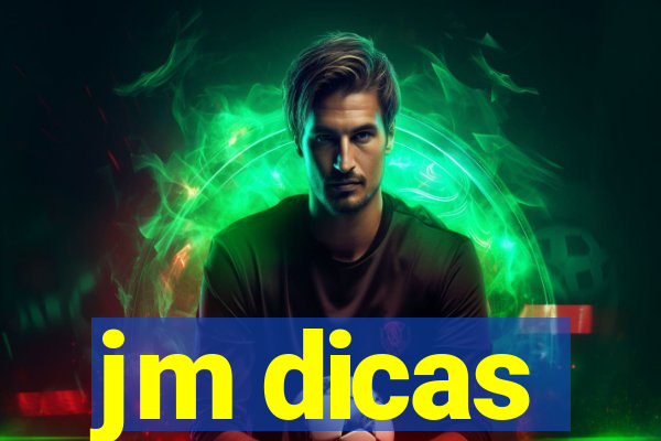 jm dicas