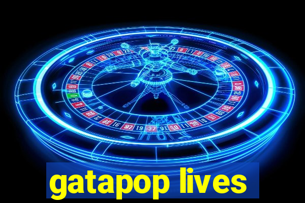 gatapop lives