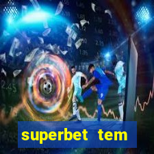 superbet tem pagamento antecipado