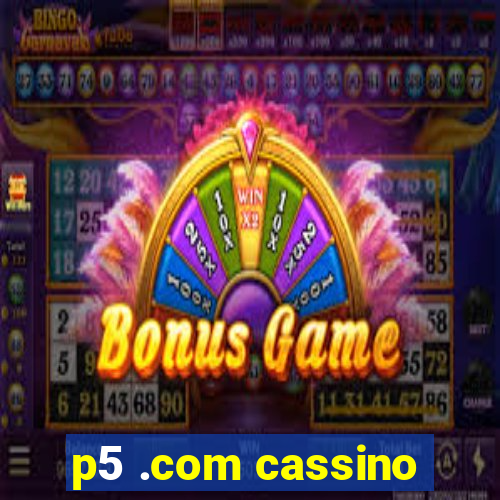 p5 .com cassino