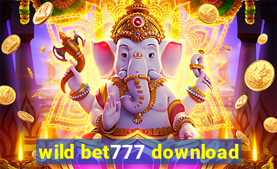 wild bet777 download