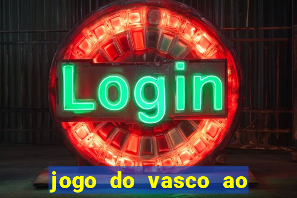 jogo do vasco ao vivo em hd