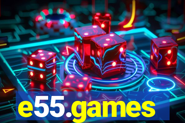 e55.games