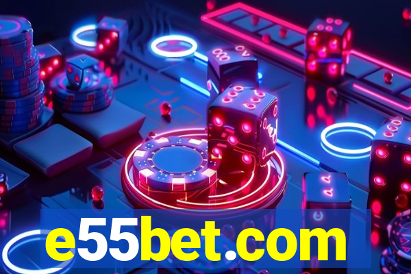 e55bet.com