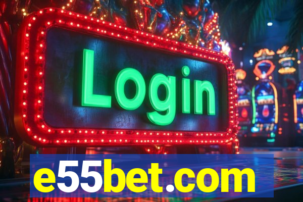 e55bet.com