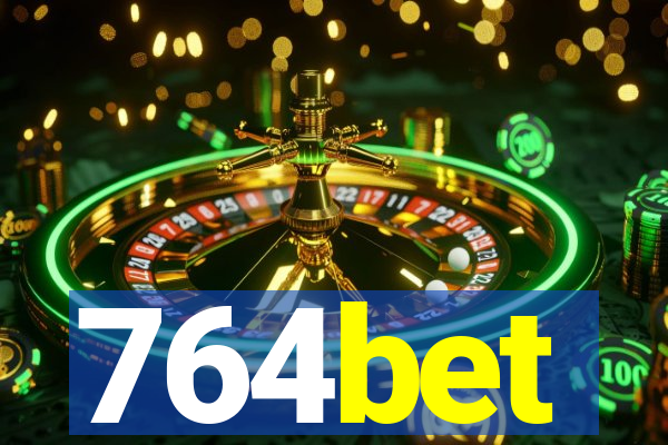 764bet