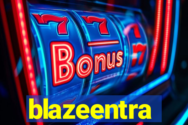 blazeentra