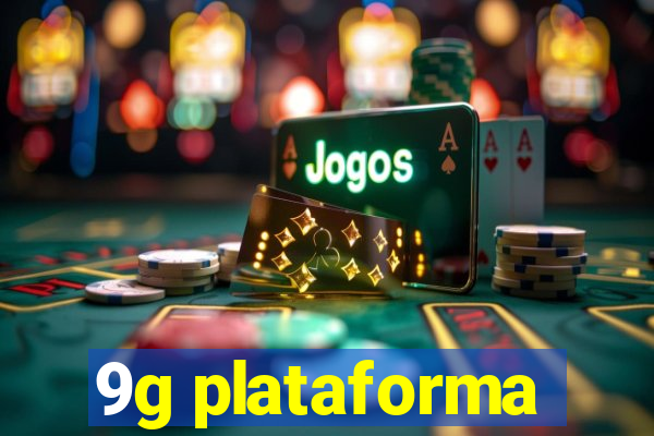 9g plataforma