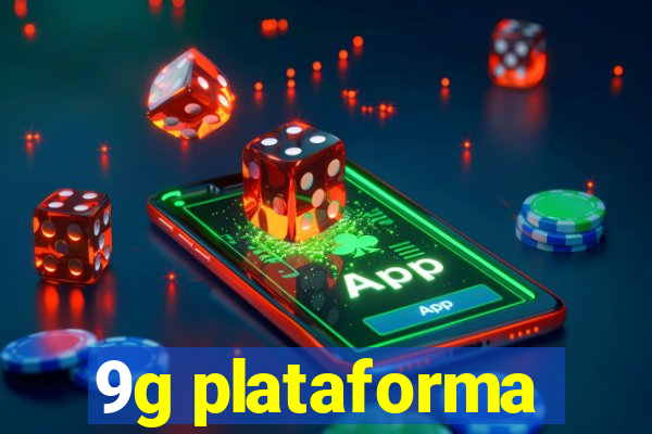 9g plataforma