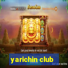 yarichin club