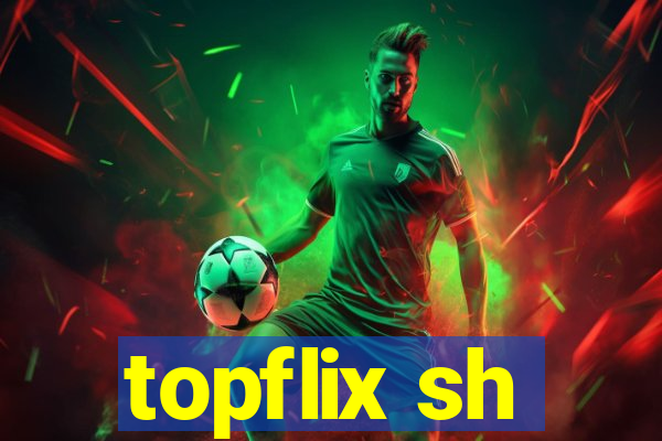 topflix sh