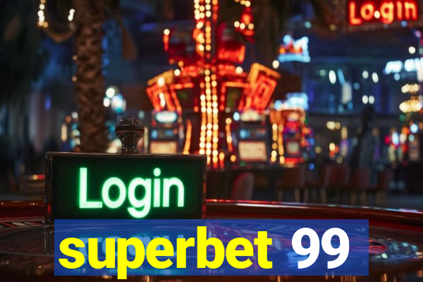 superbet 99