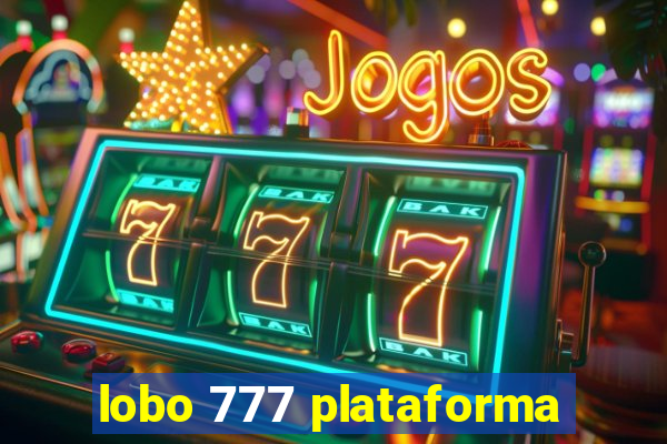 lobo 777 plataforma