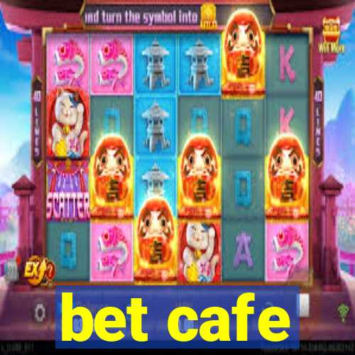 bet cafe