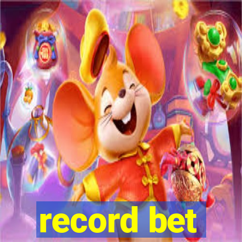 record bet