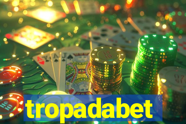 tropadabet