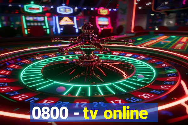 0800 - tv online