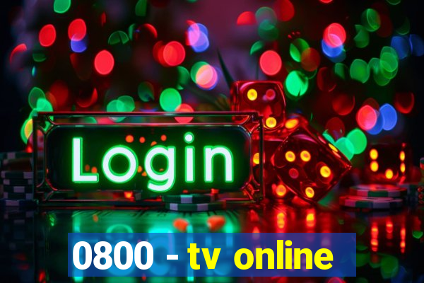 0800 - tv online