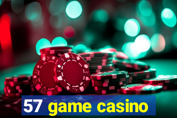 57 game casino