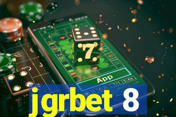 jgrbet 8